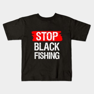 Stop Blackfishing Kids T-Shirt